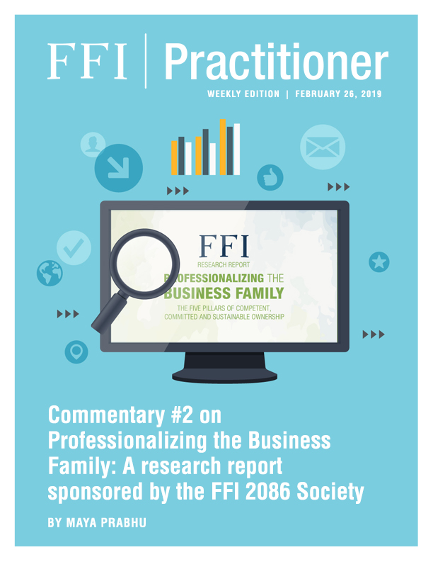 Commentary #2 on Professionalizing the Business Family: A research report sponsored by the FFI 2086 Society