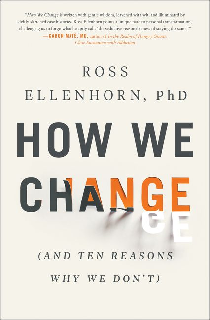 How We Change (And Ten Reasons Why We Don’t) book cover