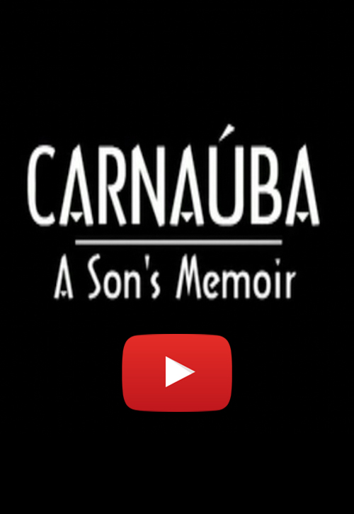 Carnauba: A Son's Memoir Cover