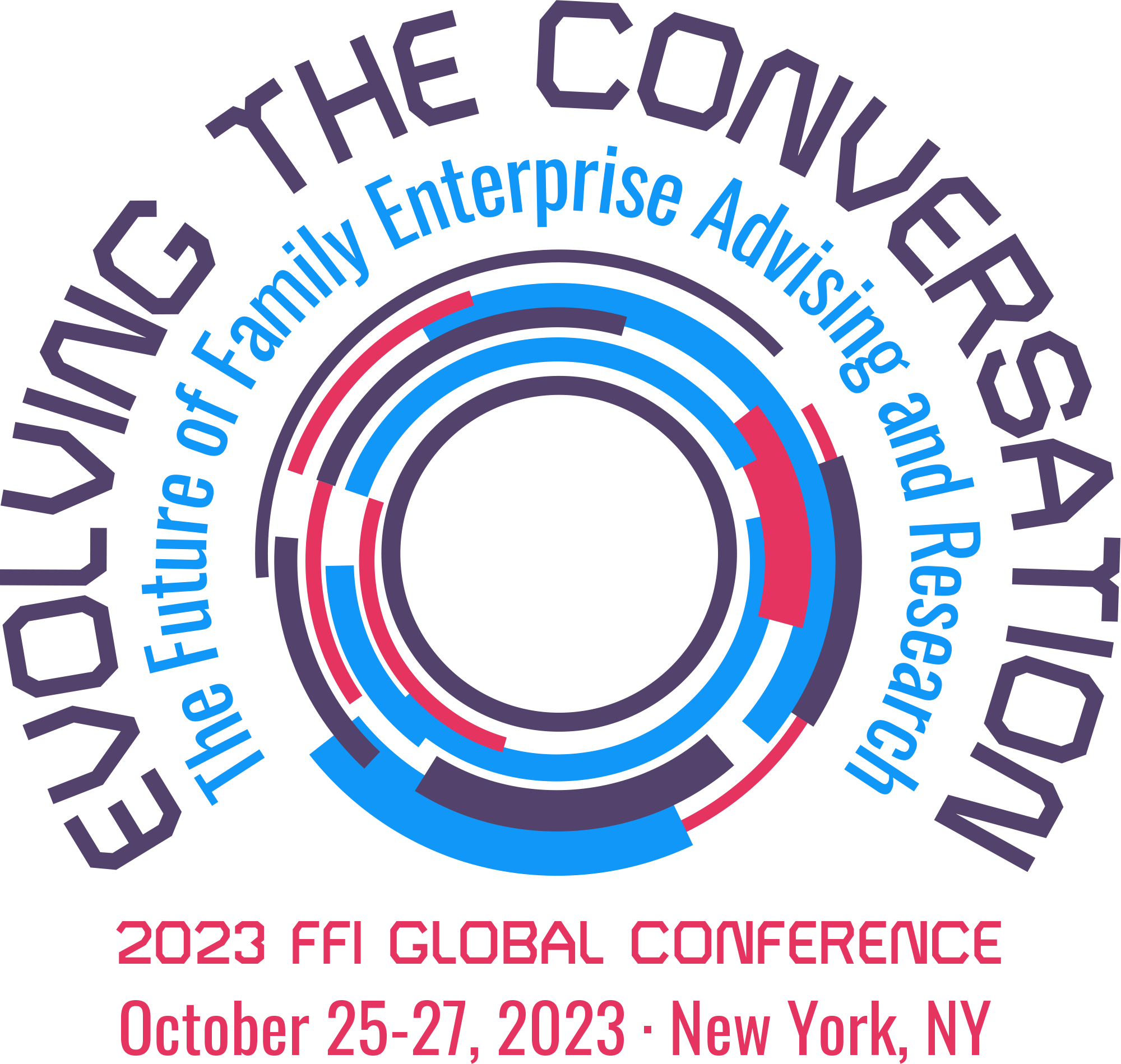 2023 FFI Global Conference - Evolving the Conversation: The future of family enterprise advising and research