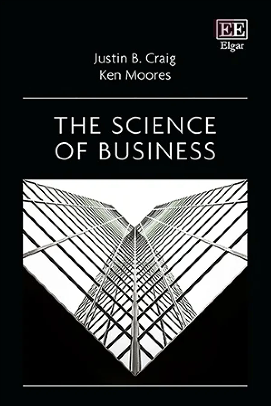 The Science of Business by Justin Craig and Ken Moores
